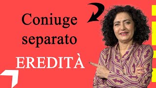 Come impedire che l’eredità vada al coniuge separato [upl. by Jemena]