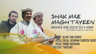 New Wakhi Song 2023  Shreen Sudo  Dario  šax mə magh tayən [upl. by Bluh634]