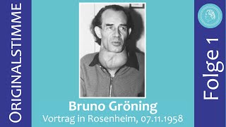 Bruno Gröning – Vortrag in Rosenheim am 7 November 1958 – Folge 1 [upl. by Normand944]