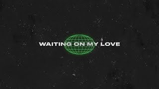 Kryder amp Tom Staar feat EBSON Waiting On My Love  Lyric Video [upl. by Nalro]