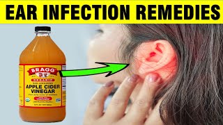 14 EFFECTIVE Ear Infection Earache amp Ear Pain Home Remedies [upl. by Callahan]