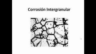 Corrosión Intergranular  Corrosión de Materiales Metálicos [upl. by Aneekal]