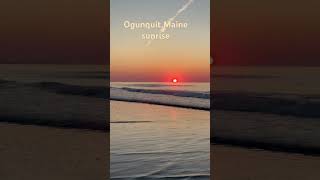 OgunquitMaine sunrise [upl. by Consolata72]