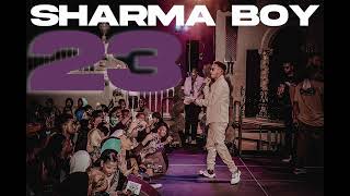 Sharma Boy  23 Official Audio [upl. by Selima685]