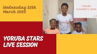 Yoruba Stars LIVE  Wednesday 25th March 2020 [upl. by Esimehc]