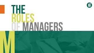 The Roles of Managers [upl. by Keung622]