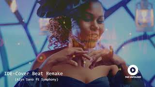 Symphony  IDE  ft Alyn Sano Cover Beat RemakeTHE UNFOLDED [upl. by Netsrijk786]