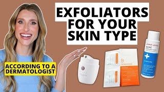 Best Exfoliators for Your Skin Type Dry Oily Combination Normal amp Sensitive  Derm Picks [upl. by Esojnauj]