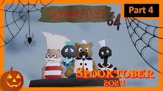 Shipwrecked 64  Part 4  Spooktober 2024 [upl. by Laney]