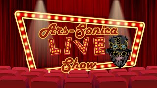 ArsSonica Live Show Ep Nº 3 [upl. by Jeu79]