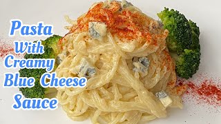 Pasta With Creamy Blue Cheese Sauce  Very easy recipe for cooking [upl. by Iam991]