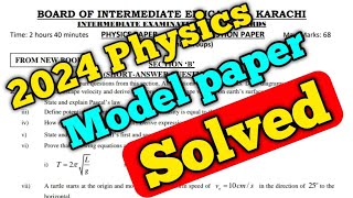 Class 11 physics model paper solved  2024 new physics book model paper solution  solved physics [upl. by Dnalyram]