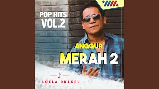 Anggur Merah 2 [upl. by Aleuqahs]