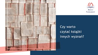 Czy warto czytać książki innych wyznań [upl. by Suedaht]