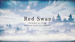 quotRed Swanquot Attack on Titan anime theme  進撃の巨人 Official Lyric Video YOSHIKI feat HYDE [upl. by Armanda]