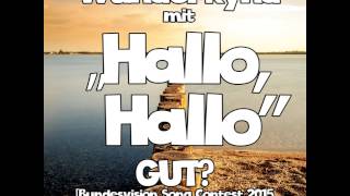 Wunderkynd mit „Hallo Hallo“ GUT Bundesvision Song Contest 2015 Kommentar [upl. by Phila]