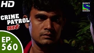 Crime Patrol  क्राइम पेट्रोल सतर्क  Episode 560  20th September 2015 [upl. by Colier]