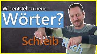 Wie entstehen neue Wörter Worbildung im Deutschen [upl. by Llerrem]