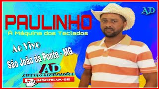 PAULINHO  À MÁQUINA DOS TECLADOS CD AO VIVO 2019 AlbertoDivulgações [upl. by Gerianna]