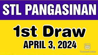 STL PANGASINAN RESULT TODAY 1ST DRAW APRIL 3 2024 12PM [upl. by Rehteh467]