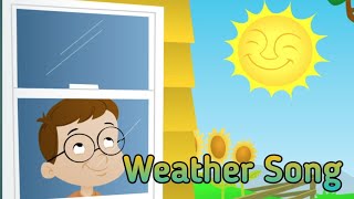 Weather Song  Kids Best Song amp Nursery Rhymes [upl. by Armillia]