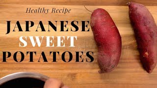 HOW To MAKE Delicious Vegan Japanese Sweet Potatoes Easy Recipe [upl. by Gnuhp655]