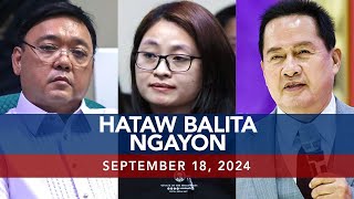 UNTV Hataw Balita Ngayon  September 18 2024 [upl. by Silvanus]