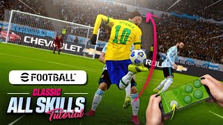 eFootball 2023 Mobile  All Skills Tutorial Classic Control • Part 2 [upl. by Yetac348]