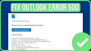 ERROR 500 OUTLOOK FIX 2024  Fix Outlook Web Something Went Wrong [upl. by Abocaj]