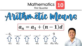 Arithmetic Means  Arithmetic Sequence  Mathematics  Grade 10 [upl. by Sunderland]