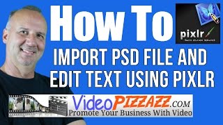 How To Import PSD File and Edit Text  Pixlr  Free Online PSD Editor [upl. by Gnilyarg]