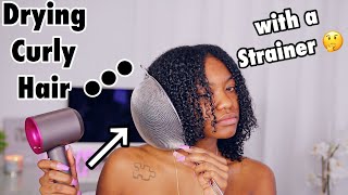 CURLY HAIR HACK DRYING NATURAL CURLY HAIR WITH A STRAINER [upl. by Yelir14]