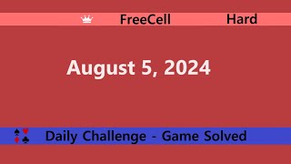 Microsoft Solitaire Collection  FreeCell Hard  August 5 2024  Daily Challenges [upl. by Arac]