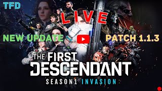 TFD Live New Update Patch 113 thefirstdescendant hailey [upl. by Ahsinad]