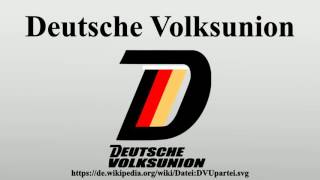 Deutsche Volksunion [upl. by Dniren]