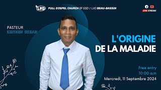 Lorigine de la Maladie  Pst Kistnen Irisan  Mercredi 11 Septembre 2024 [upl. by Htepsle]