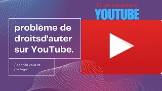 Comment Résoudre un Problème de Droits dAuteur sur YouTube en 2024 [upl. by Nosyaj]