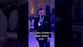 Shohjahon Jorayev Yodgor Saidov duet [upl. by Cornia977]