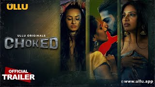 Choked  Part  01  Official Trailer  Ullu Originals  Releasing On  02nd January [upl. by Cusack220]