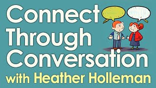 Connect Through Conversation  Heather Holleman on LIFE Today Live [upl. by Dempsey]