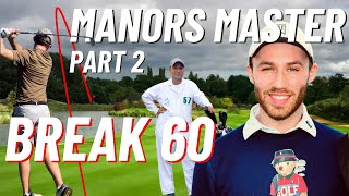 GOLF SCRAMBLE I MANORS MASTER INVITATIONAL I PART 2 [upl. by Simone]