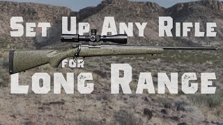 Rifle Setup for Long Range Shooting 500 yards is easy [upl. by Buckler345]