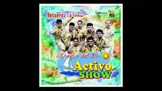 ACTIVO SHOW DISCO COMPLETOquot RECUERDA LA SEÑALquot  CONT DIR 2351017694 [upl. by Adnuhsal561]