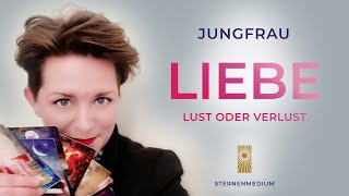 Liebe  JUNGFRAU  Lust oder Verlust [upl. by Kriste]