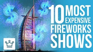 Top 10 Most Expensive Fireworks Shows In The World [upl. by Rothschild]