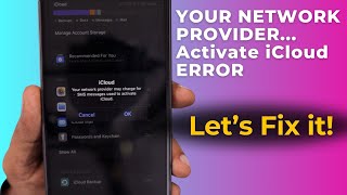 Your Network Provider may Charge Activate iCloud Error 🔥 FIX [upl. by Nawed]