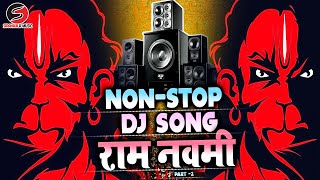 Ram Navami Nonstop Dj Song 2024  Jai Shree Ram Dj Mix  Bajrang Dal Song  Ram Navami Dj Song 2024 [upl. by Kong]