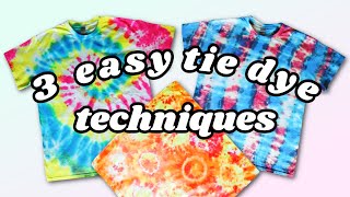 3 EASY Tie Dye Techniques [upl. by Asined]