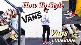 HOW TO STYLE VANS SNEAKERS  VANS LOOKBOOK  SK8 HI  OLD SKOOL  ERA  AUTHENTIC [upl. by Buchheim]