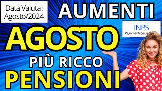 Aumenti Pensioni Agosto 2024 Tutto Quello che Devi Sapere [upl. by Roswald]